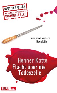 Cover Flucht über die Todeszelle