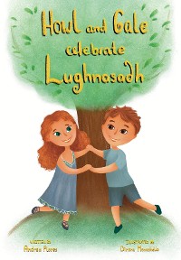 Cover Howl & Gale Celebrate Lughnasadh