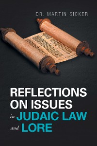 Cover Reflections on Issues in Judaic Law and Lore