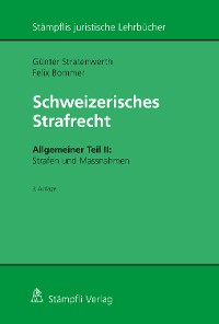 Cover Schweizerisches Strafrecht, Allgemeiner Teil II: Strafen und Massnahmen