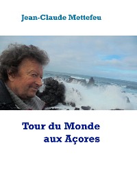 Cover Tour du Monde aux Açores