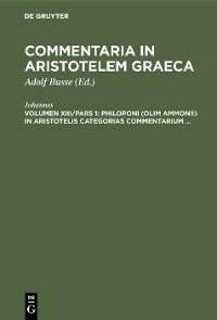 Cover Philoponi (olim Ammonii) in Aristotelis Categorias commentarium ...