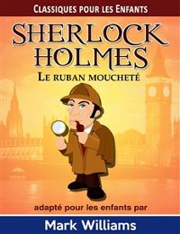 Cover Sherlock Holmes: Le Ruban Moucheté