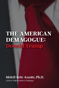 Cover The American Demagogue, Donald Trump -Revised Ed.