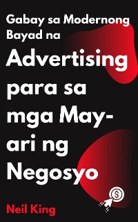 Cover Gabay sa Modernong Bayad na Advertising para sa mga May-ari ng Negosyo