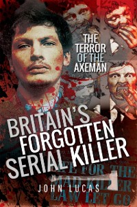 Cover Britain's Forgotten Serial Killer