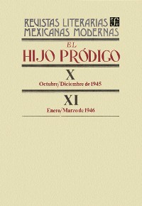 Cover El hijo pródigo X, octubre-diciembre de 1945 - XI, enero-marzo de 1946