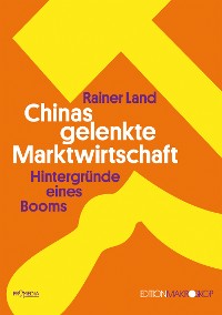 Cover Chinas gelenkte Marktwirtschaft