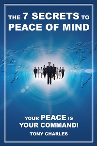 Cover The 7 Secrets to Peace of Mind