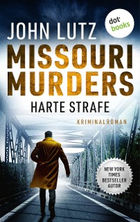 Cover Missouri Murders: Harte Strafe