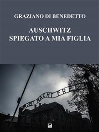 Cover Auschwitz spiegato a mia figlia