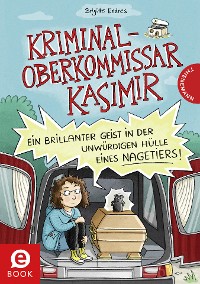 Cover Kriminaloberkommissar Kasimir – Ein brillanter Geist in der unwürdigen Hülle eines Nagetiers
