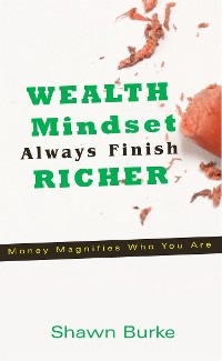 Cover Wealth Mindset Always Finish Richer