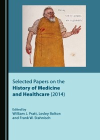Cover Selected Papers on the History of Medicine and Healthcare (2014)