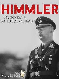 Cover Himmler – biurokrata od eksterminacji