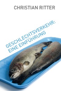 Cover Geschlechtsverkehr: Eine Einführung