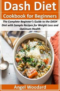 Cover Dash Diet Cookbook for Beginners