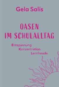 Cover Oasen im Schulalltag