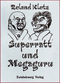 Cover Superratt und Megaguru