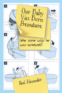 Cover Our Baby Was Born Premature