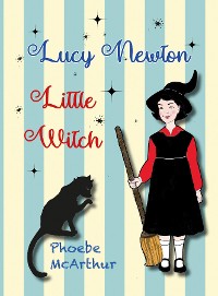 Cover Lucy Newton, Little Witch