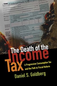 Cover Death of the Income Tax