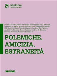 Cover Polemiche, amicizia, estraneità