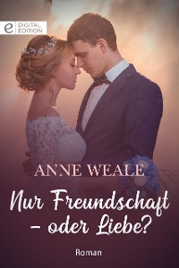 Cover Nur Freundschaft - oder Liebe?