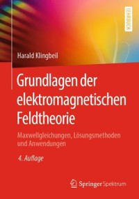 Cover Grundlagen der elektromagnetischen Feldtheorie