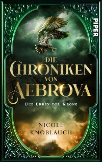 Cover Die Chroniken von Aebrova  - Die Erben der Krone
