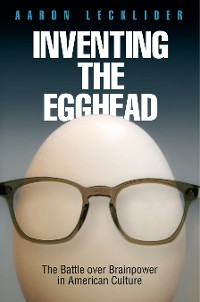 Cover Inventing the Egghead