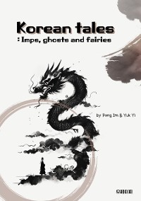 Cover Korean tales : Imps, ghosts and fairies