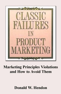 Cover Classic Failures in Product Marketing