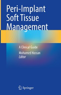 Cover Peri-Implant Soft Tissue Management