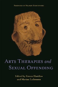 Cover Arts Therapies and Sexual Offending