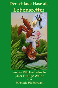 Cover Der schlaue Hase als Lebensretter