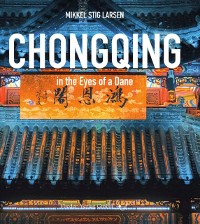 Cover Chongqing in the Eyes of a Dane