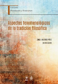 Cover Aspectos fenomenológicos de la tradición filosófica
