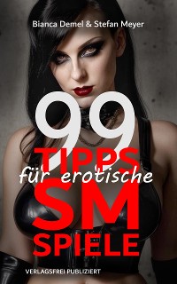Cover 99 Tipps für erotische SM-Spiele