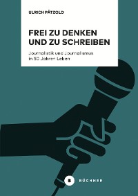 Cover Frei zu denken und zu schreiben