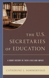 Cover U.S. Secretaries of Education