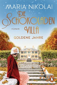 Cover Die Schokoladenvilla – Goldene Jahre
