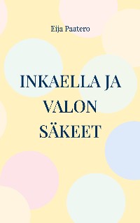 Cover Inkaella ja valon säkeet