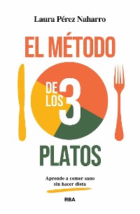 Cover El Método de los 3 platos