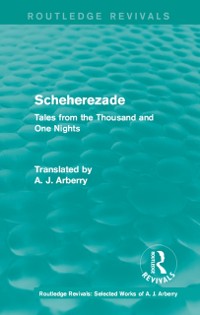 Cover Routledge Revivals: Scheherezade (1953)