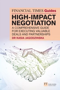 Cover Financial Times Guide to High Impact Negotiation