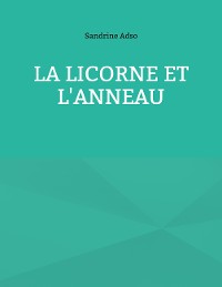 Cover La Licorne et L'Anneau