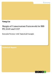 Cover Margin of Conservatism Framework for IRB PD, LGD and CCF