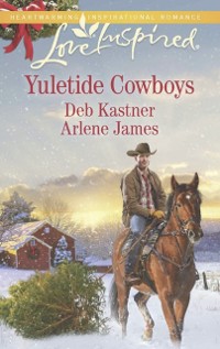 Cover Yuletide Cowboys: The Cowboy's Yuletide Reunion / The Cowboy's Christmas Gift (Mills & Boon Love Inspired)