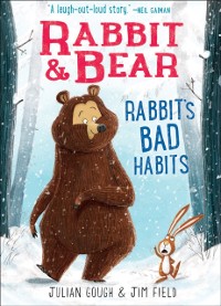 Cover Rabbit & Bear: Rabbit's Bad Habits